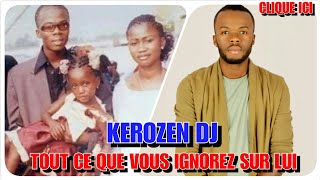 KEROZEN  Tout ce que vous IGNOREZ sur Kerozen Dj [upl. by Attenov101]