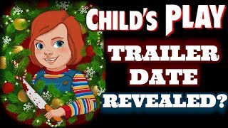 Childs Play 2019 Remake Trailer Date REVEALED [upl. by Hsital]