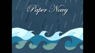 Paper Navy Swan Song [upl. by Anovahs]