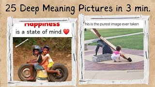 Top 25 deep meaning pictures in 3 min that will make you feel good 😊😄 Watch when you feel low [upl. by Anawyt]