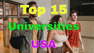 Top 15 Universities in USA [upl. by Nazus]