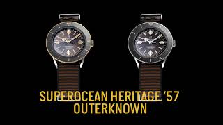 Superocean Heritage 57 Outerknown [upl. by Wojak]