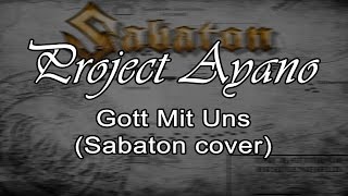 Sabaton  Gott Mit Uns Instrumental Cover by Project Ayano [upl. by Durrell113]