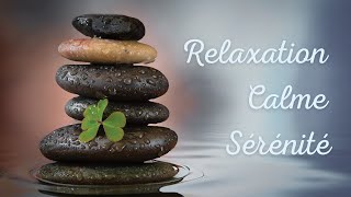 Musique de relaxation  Calme méditation sérénité ☘️ [upl. by Moshe]