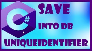 How to Save UniqueIdentifier into Database Guid by SqlCommand in C [upl. by Ashley]