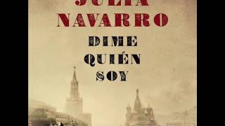 Dime quién soy  Julia Navarro AUDIOLIBRO [upl. by Eednam]