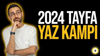 2024 YKS Tayfa Yaz Kamplarına Katılmalı mı [upl. by Tremain27]