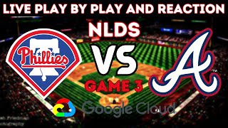 🔴 Braves Vs Phillies NLDS Game 3 LIVE [upl. by Peggi]