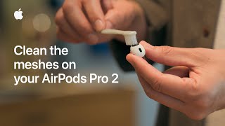 How to clean the meshes on your AirPods Pro 2  Apple Support [upl. by Cul]