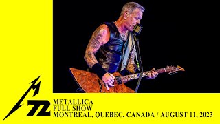 Metallica Full Concert Montreal Canada  August 11 2023 [upl. by Shelba]