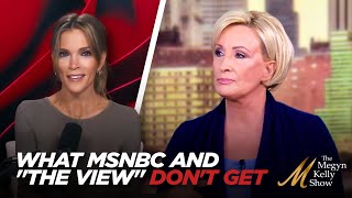 Megyn Kelly Calls Out MSNBC Hosts For Desperate FearMongering While Ignoring Real Stories of Women [upl. by Evadnee]