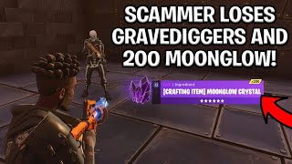 Scammer Loses 200 Moonglow and 2 Gravediggers Scammer Get Scammed Fortnite Save The World [upl. by Saitam284]