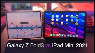 iPad Mini 2021 vs Galaxy Z Fold 3 [upl. by Akem]