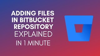 How To Add Files In Bitbucket Repository 2024 [upl. by Trovillion437]