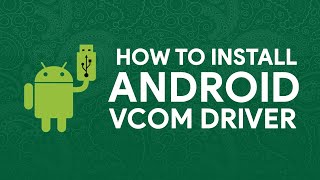 How To Install Android VCOM Driver  romshillzz [upl. by Nidla636]