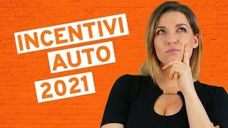 420 milioni di euro 😱 incentivi auto 2021 ecco come sono cambiati 🚗 [upl. by Sirron]