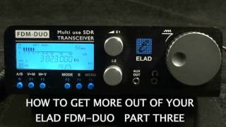 Elad FDM DUO SDR HF6m Transceiver Pt3 Advanced SW2 by W8KFJ [upl. by Marni]