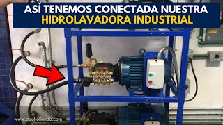 Te Mostramos Como Tenemos CONECTADA Nuestra HIDROLAVADORA Industrial Eléctrica  APOLLO 5 TRIFÁSICA [upl. by Gavriella]