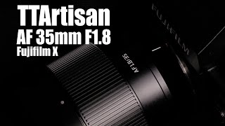 TTArtisan 35mm 18 for Fuji X  Can a 150 autofocus lens be any good [upl. by Asilla]