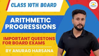 Arithmetic Progressions Class 10 Arithmetic Progressions Important Questions for Board Exams [upl. by Ashley207]