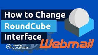 How to Change the Interface of RoundCube Webmail [upl. by Ena911]