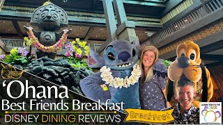 CHARACTER BREAKFAST at Ohana in Polynesian Village Resort at Disney World  Disney Dining Review [upl. by Elish356]