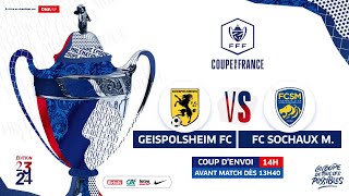 En direct  8E Tour de la Coupe de France  GEISPOLSHEIM FC  FC SOCHAUX MONTBELIARD [upl. by Isac]