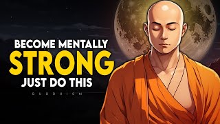 9 Buddhism Habits To Become Mentally Strong [upl. by Tanaka]