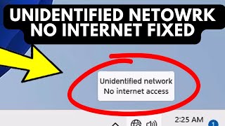 Fix unidentified network No internet access on windows 11  10 [upl. by Eirrok566]