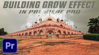 How to create Building Grow Effect in Premiere Pro  Building Grow Effect In Premiere Pro [upl. by Aisul369]