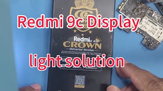 Redmi 9c display light solution 👍easy method 💯 [upl. by Johppa]