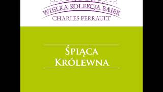 Wielka Kolekcja Bajek Śpiąca Królewna czyta Wiktor Zborowski [upl. by Anauqahs]