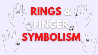 Rings amp Finger Symbolism Which Finger Should You Wear A Ring On  Rings and Meanings [upl. by Menken]