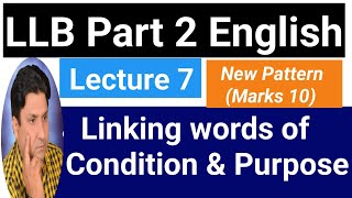 LLB Part 2 English  Linking Words of Condition amp Purpose  Lecture 7  New Paper Pattern 2024 [upl. by Elizabet]