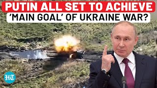 Russia All Set To Achieve Putin’s ‘Main Goal’ Of Ukraine War Zelensky Loses More Of Donbas  Kursk [upl. by Eitsirc890]