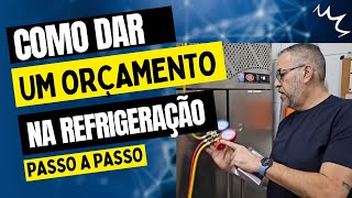 ❄️🔧Como Fazer Orçamento de Refrigeração Aprenda com a Autorizada [upl. by Lavona79]