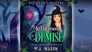 Book 1 An Unforeseen Demise full length audiobook Trouble Down Under Cozy Mystery Series [upl. by Dnalram]