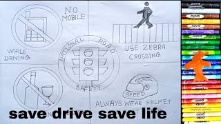 save drive save life drawing easy how to draw save drive save lifenational road sefty drawing easy [upl. by Anihpled54]