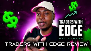 Traders With Edge Review  Best EA Prop Firm 2024 and 2025 [upl. by Eniamahs631]