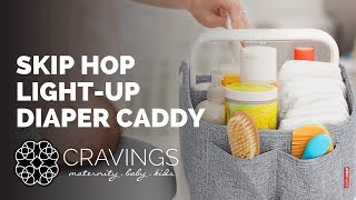 Skip Hop Light Up Caddy [upl. by Hazen]