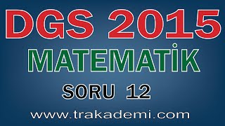 Dgs 2015 Matematik Soruları Benzer Soru 12 [upl. by Luisa259]