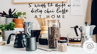 5 Ways to Make a Dirty Chai Latte at Home [upl. by Xyno242]