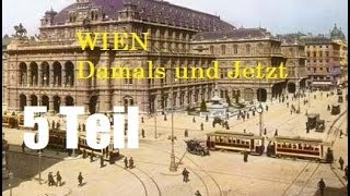 Wien  Damals und Heute [upl. by Blatt694]