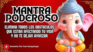 Poderoso Mantra GANESHA Para demoler obstáculos  Om Gam Ganapataye  Atrae prosperidad amp Felicidad [upl. by Maltz]