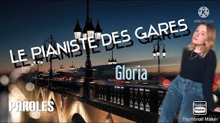 Le pianiste des gares  Gloria Paroles [upl. by Ciredec]