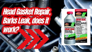 Bars leak Head gasket repair Does it work [upl. by Yerfej]