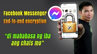 FACEBOOK MESSENGER ENDTOEND ENCRYPTION 2023｜Paano Makaiwas Na Mabasa Ng Iba Ang Private Chats Mo [upl. by Chung420]