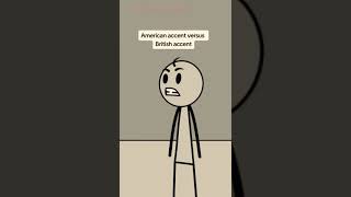 American accent Vs British accent Meme Animation shorts animation customerserviceproblem viral [upl. by Burrton]