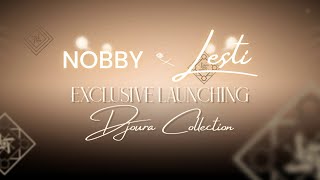 Exclusive Launching NOBBY X Lesti [upl. by Llevaj]