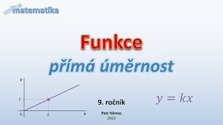 Přímá úměrnost  Matematika 9 ZŠ [upl. by Kamillah]